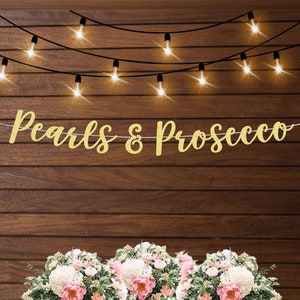 Pearls and Prosecco bridal shower party decorations, bridal shower banner, engagement party decorations, minimalist decor, champagne decor