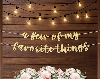 A few of my favorite things banner, Christmas party banner, favorite things party theme, holiday party gift, Christmas tree decorations
