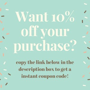 May include: A light blue background with confetti in brown, white, and peach. The text reads "Want 10% off your purchase? copy the link below in the description box to get a instant coupon code!"