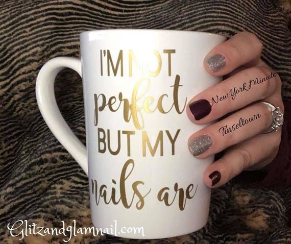 Color Street Business Builder Coffee Mug I M Not Perfect Etsy Color Street Business Builder Coffee Mug I M Not Perfect Etsy