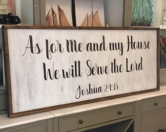 As for Me And My House We Will Serve The Lord, Joshua 24 15, framed wood sign, Christian wall art