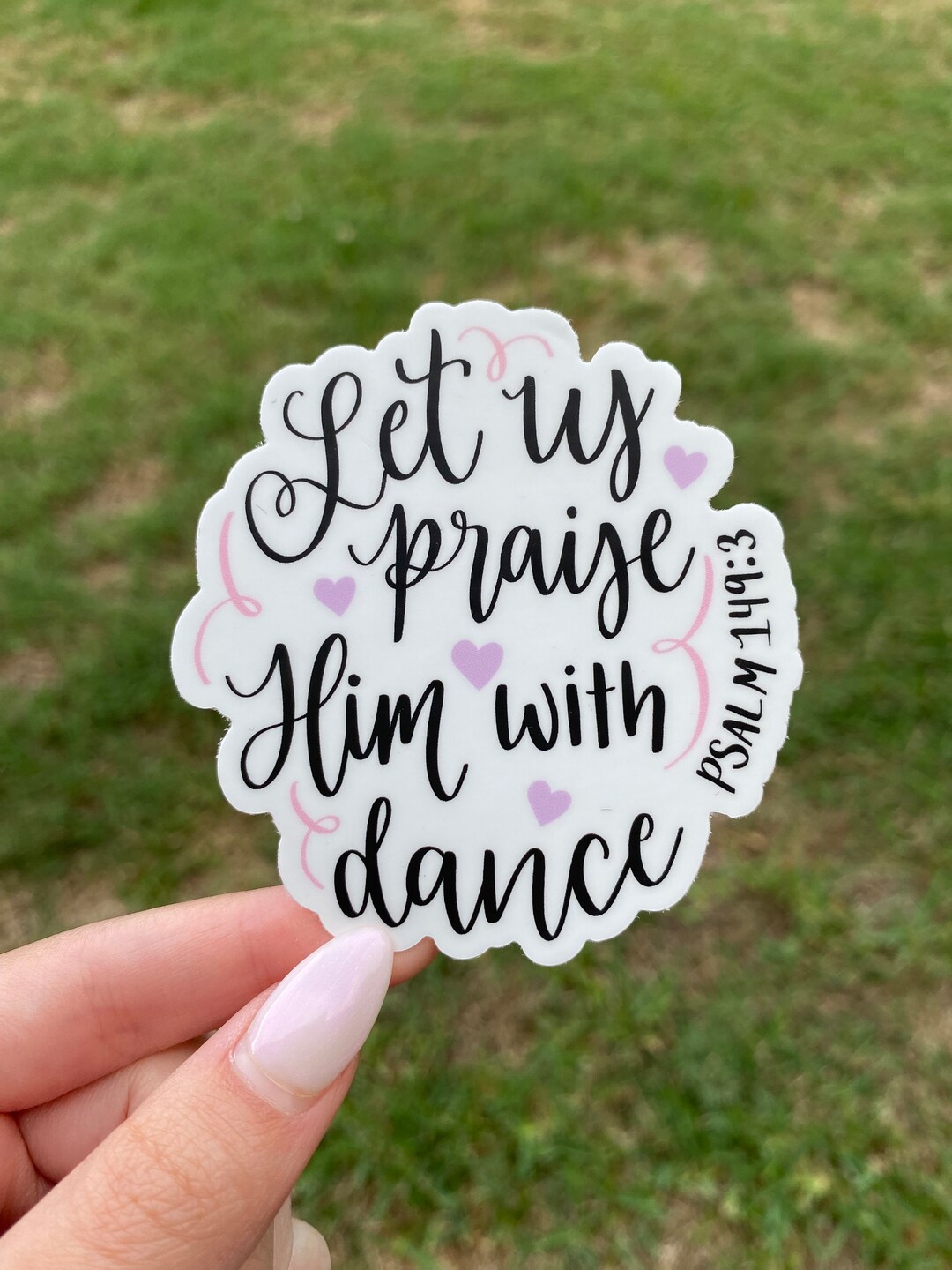 Let Us Praise Him With Dance Hand Drawn Waterproof and Dishwasher Safe