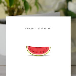 Thanks A Melon card - Thank You Card, Thanks, Punny Greeting Card, You're One in a Melon Card, Fruit Pun Card, Funny Greeting Card