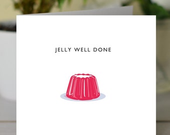 Jelly Well Done Card - Well Done Card - Congratulations Card - Congratulazioni Card, Graduation Card - Exam Results Card - Finished Exams Card