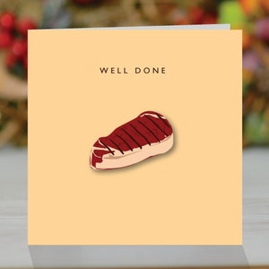 Well Done card - Funny Well Done card - Steak card - Pun card - Funny Congratulations card - Exams congrats card - Graduation card - BBQ