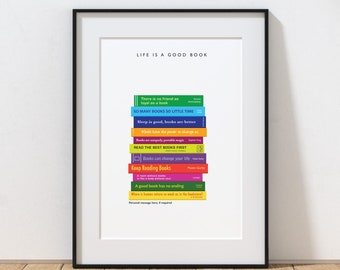 Life is a Good Book, Personalised Print, Book Lovers Print, Reading Print, Book Art Poster