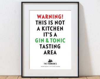 Personalised 'Not A Kitchen A Gin & Tonic Tasting Area' Print, Gin Print, Bar Decor, G and T poster