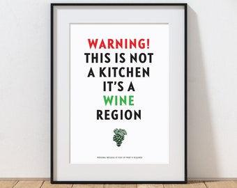 Personalised 'Not A Kitchen A Wine Region' Print, Kitchen Print, Bar Decor, Wine Poster, Home Decor