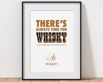 There's Always Time for Whisky Print, Whiskey Print, Single Malt Scotch Print, Whisky Art Print, Whiskey Art Print, Whisky Gift