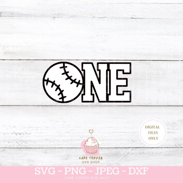 Baseball One Cake Topper SVG  Baseball Theme 1st Birthday Party Decoration PNG