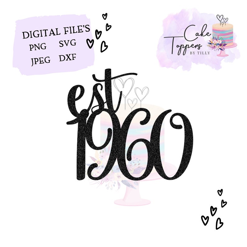 Download 60th Birthday SVG Est 1960 Birthday Cake Topper SVG | Etsy