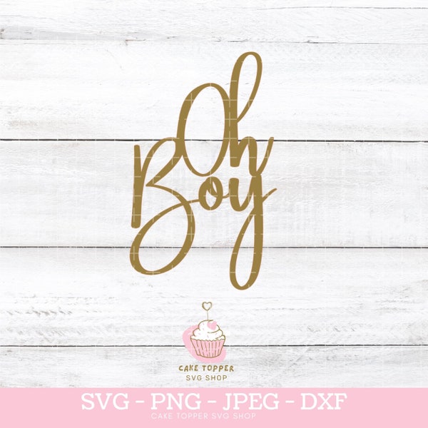 Oh Boy Sign Baby Shower Decorations Cake Topper SVG Baby Boy Gender Reveal SVG Baby Reveal Party New Baby Boy Welcome Party Sign