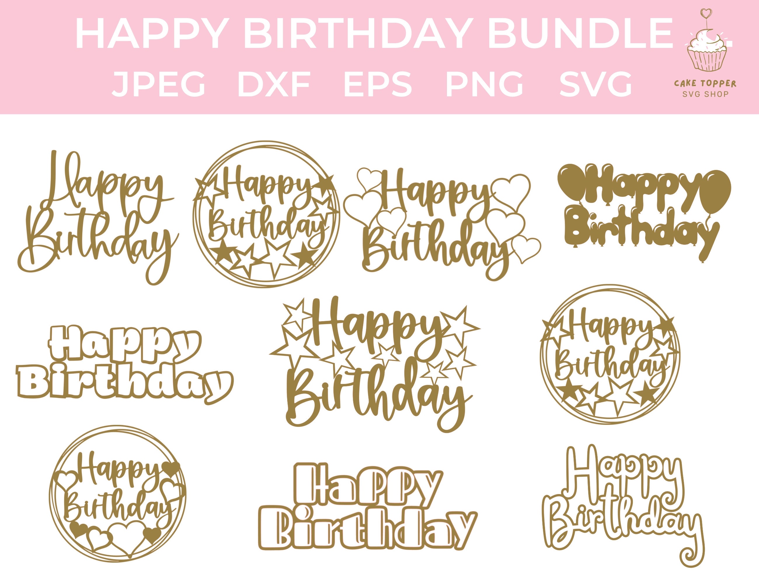 Happy Birthday Cake Topper Svg, Happy Birthday Svg, Cake Topper Svg, Cut  Files for Cricut, Silhouette, Glowforge, Dxf, Png -  Canada