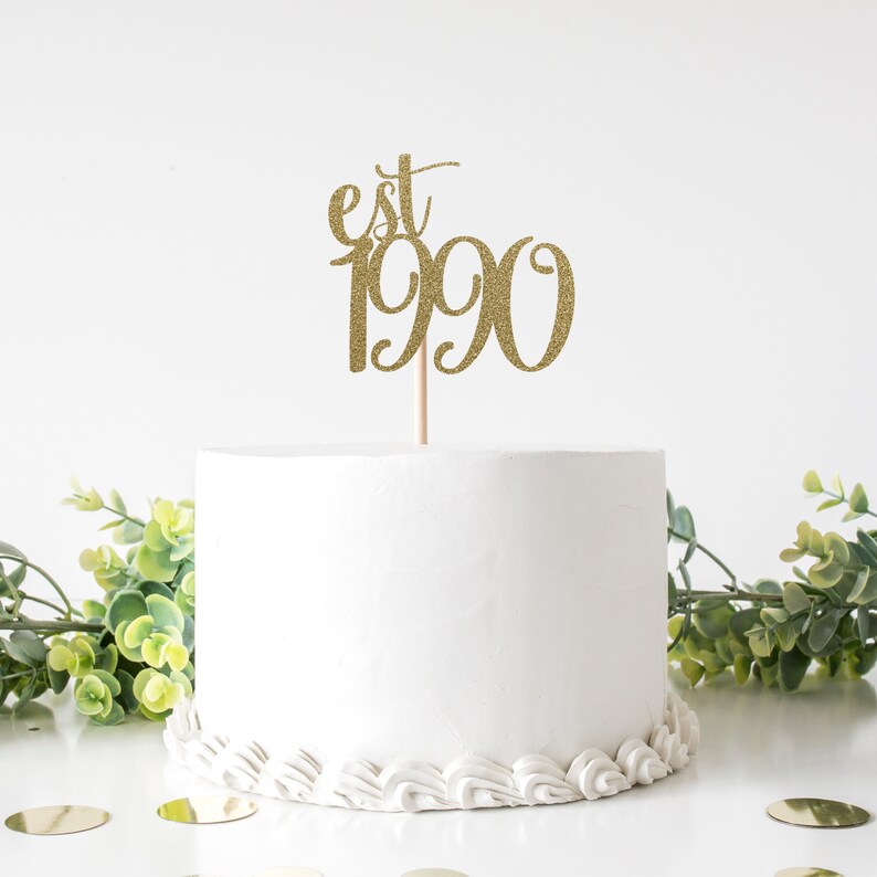 Download 30th Birthday SVG Est 1990 Birthday Cake Topper SVG | Etsy