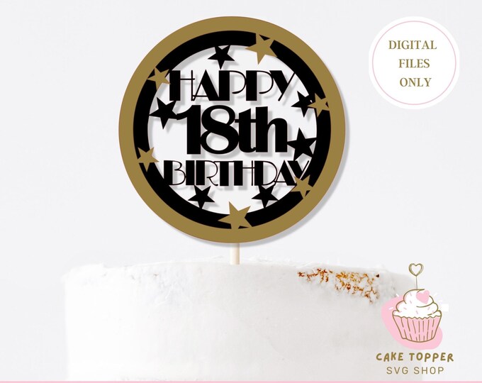 Happy 18th Birthday 3D Cake Topper SVG Layered Cake Topper SVG - Etsy ...