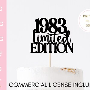 1983 Edição limitada SVG 40º bolo de aniversário Topper SVG PNG dxf jpeg e arquivos eps incluídos, download instantâneo