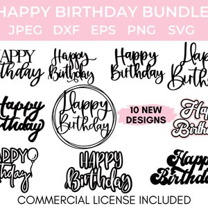 Feliz Aniversário SVG Bundle Cake Topper Arquivos SVG png jpeg eps e dxf incluídos
