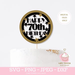 Happy 70th Birthday 3D Cake Topper SVG