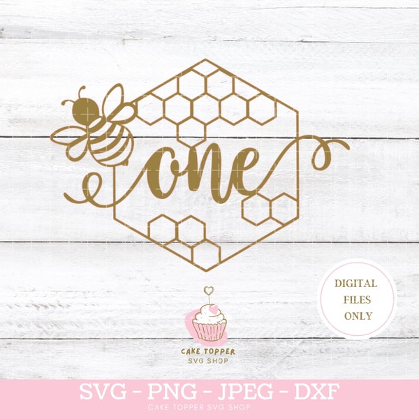 One Bee SVG  Cake Topper SVG  1st Birthday Bee Theme Party