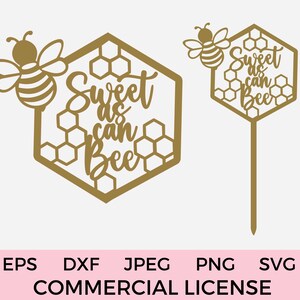 Sweet as can Bee Kuchen Topper SVG 1. Geburtstag Biene Themenparty Biene-Baby-Dusche-Schild Honigbiene Partydekoration Cute as can Bee Laser-Dateien