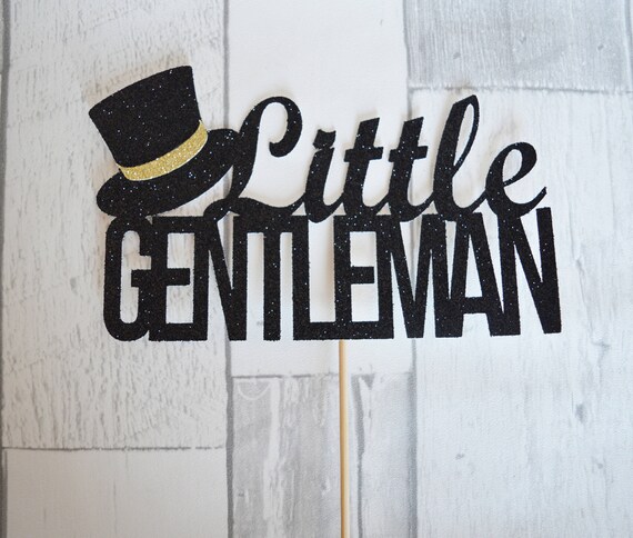 Little Gentleman Cake Topper Little Man Baby Shower Little Etsy