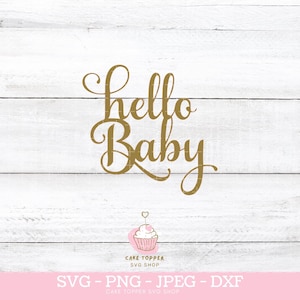 Hello Baby-Zeichen-Babyparty-Kuchendeckel SVG