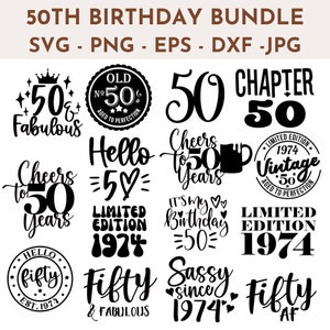50th Birthday SVG Bundle  PNG DXF eps and jpeg included  Cricut Cut Files  Instant Download