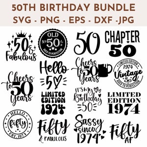 50 cumpleaños SVG Paquete PNG DXF eps y jpeg incluidos Cricut Cut Files Descarga instantánea