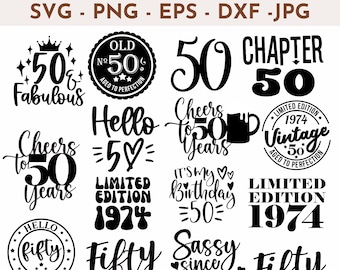 50th Birthday SVG Bundle  PNG DXF eps and jpeg included  Cricut Cut Files  Instant Download