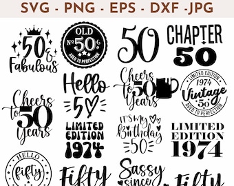 50 cumpleaños SVG Paquete PNG DXF eps y jpeg incluidos Cricut Cut Files Descarga instantánea