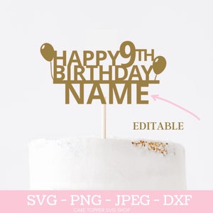Joyeux 9e anniversaire Nom personnalisé SVG Cake Topper SVG 9e anniversaire Fichier coupé