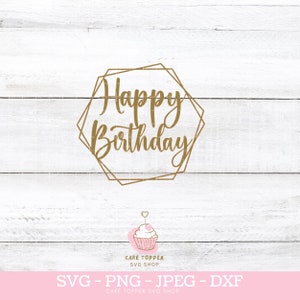 ハッピーバースデー SVG 六角形フレーム バースデーケーキトッパー SVG カットファイル