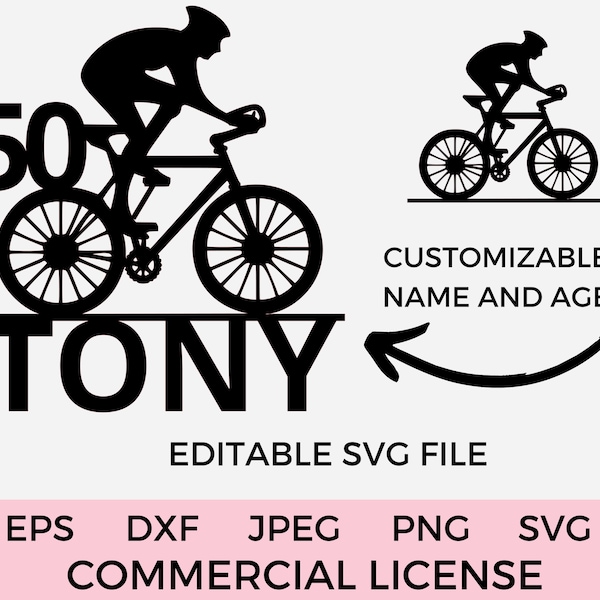 Cycling Cake Topper SVG Cyclist Cake Topper SVG Road Bike Custom Name and Age Men's Birthday PNG, dxf, eps and jpeg included