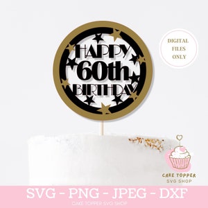 Joyeux 60e anniversaire 3D Cake Topper SVG Couches Cake Topper SVG