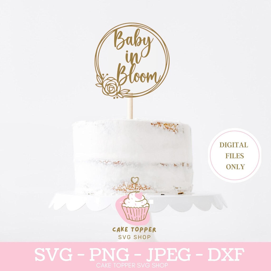 Baby in Bloom SVG Baby Shower Cake Topper SVG Etsy UK