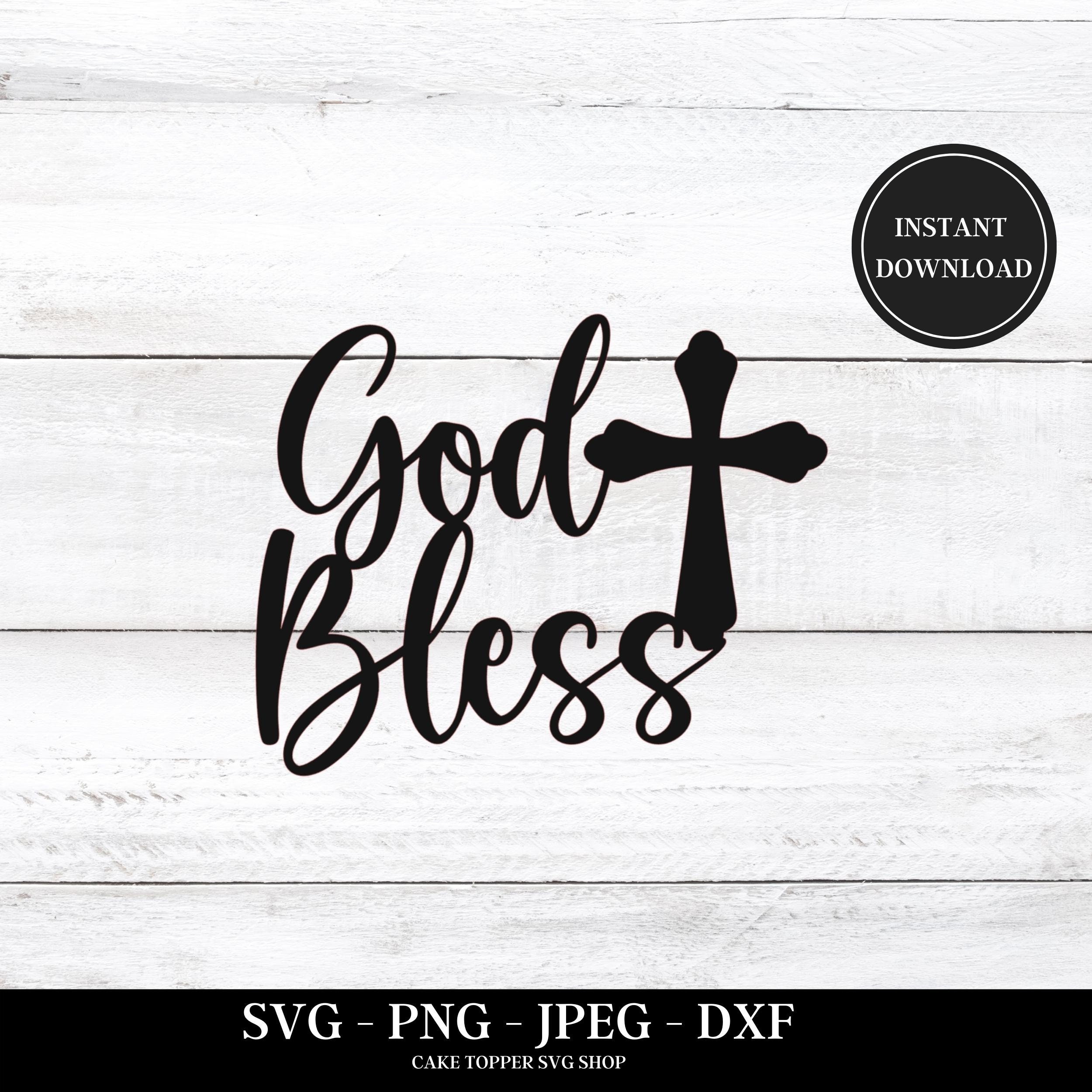 God Bless Cake Topper SVG Baptism Cake Topper Cut File Etsy UK