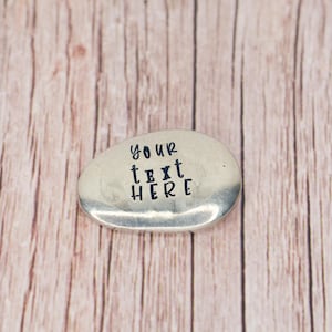 Custom Hand-Stamped Pewter Pebble – Personalized Pocket Stone Keepsake
