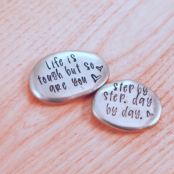 Motivational Pocket Pebble, Life is Tough, But so Are You, Step by Step, Day by Day, Pocket Pebble, Worry Stone, Pocket Hug, Long Distance