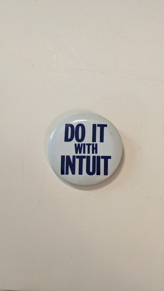 80s DO IT with INTUIT Button Pinback Tech History… - image 2