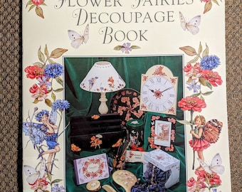 Rare Vintage 1997 Flower Fairies Decoupage Book, Cicely Mary Barker