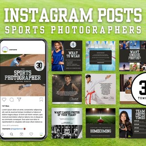 May include: A digital collection of 30 Instagram post templates for sports photographers, featuring various layouts with text overlays like "The Sports Photographer," "What to Wear," and "Team Photo Times," displayed on a smartphone screen.