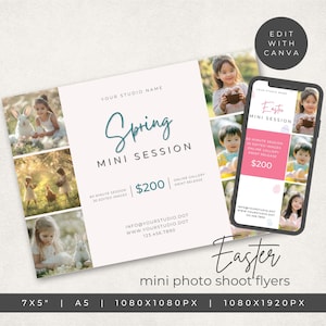 May include: A flyer for a Spring mini photo session, featuring children with bunnies and eggs. The flyer includes the text "Spring MINI SESSION" and "Easter mini photo shoot flyers". The flyer is 7x5 inches.
