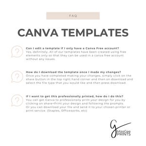Canva Templates frequently asked questions are asked and answered including: Can I edit a template if I only have a Canva free account? How do I download the template once I made my changes? If I want to get this professionally printed, how do I do this?