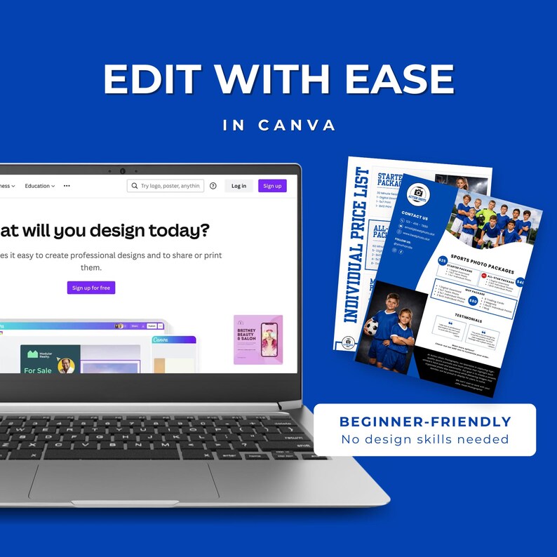 Bright blue background with bold white text reading Edit With Ease In Canva. On the left, an open silver laptop shows the Canva homepage with the prompt What will you design today. On the right, two overlapping printed sports photography templates are displayed including an individual price list with athlete package photos and a sports photo packages flyer with team photos. A white badge in the lower right reads Beginner-Friendly No design skills needed.