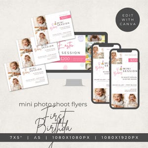 May include: A promotional image for mini photo shoot flyers. The flyers feature a baby's photo and text that reads "1st Birthday Mini Session". The image includes a computer monitor, tablets, and phones displaying the flyer design.