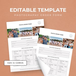 May include: An editable photography order form template featuring three sample family photos at the top, sections for participant information, and a photo package selection grid with checkboxes. The document includes the text Edit in CANVA.