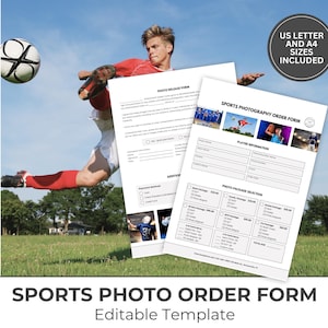 Könnte beinhalten: Eine Vorlage für ein Sportfotografie-Bestellformular mit einem Fußballspieler in Aktion. Das Formular enthält Abschnitte für Spielerinformationen und die Auswahl von Fotopaketen. Der Text "US Letter and A4 Sizes Included" befindet sich in einem Kreis.