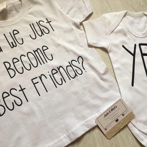 Siblings Matching t-shirt and Baby grow, Did we just become best friends yeah big brother, little brother, big sister, unisex kids, White image 2