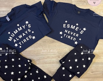 Mother & Daughter, Son, family pjs, personalised matching set, personalized, mum gift, tired, mothers gift