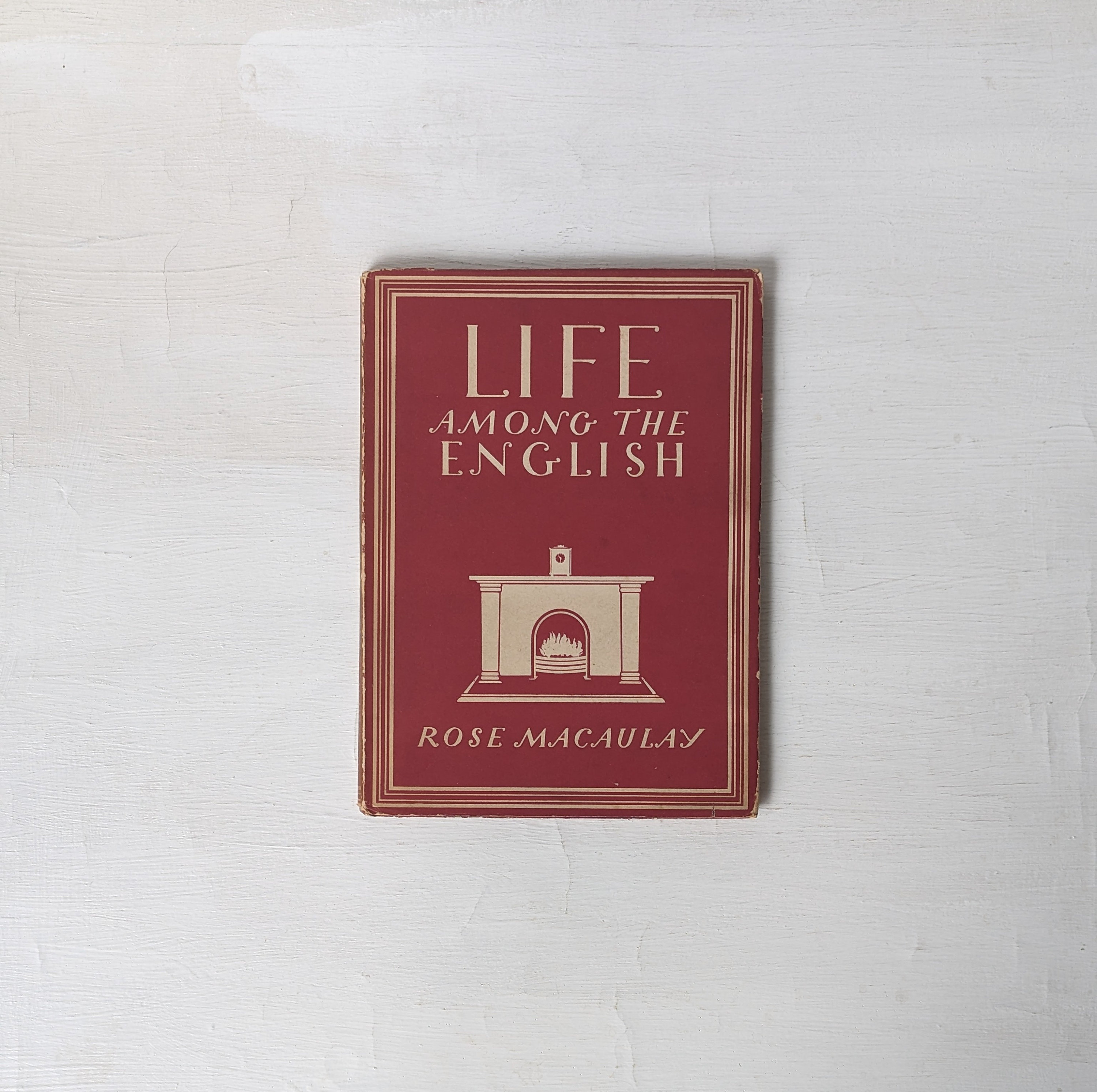 Life Among The English by Rose Macaulay, published by William Collins, 1942